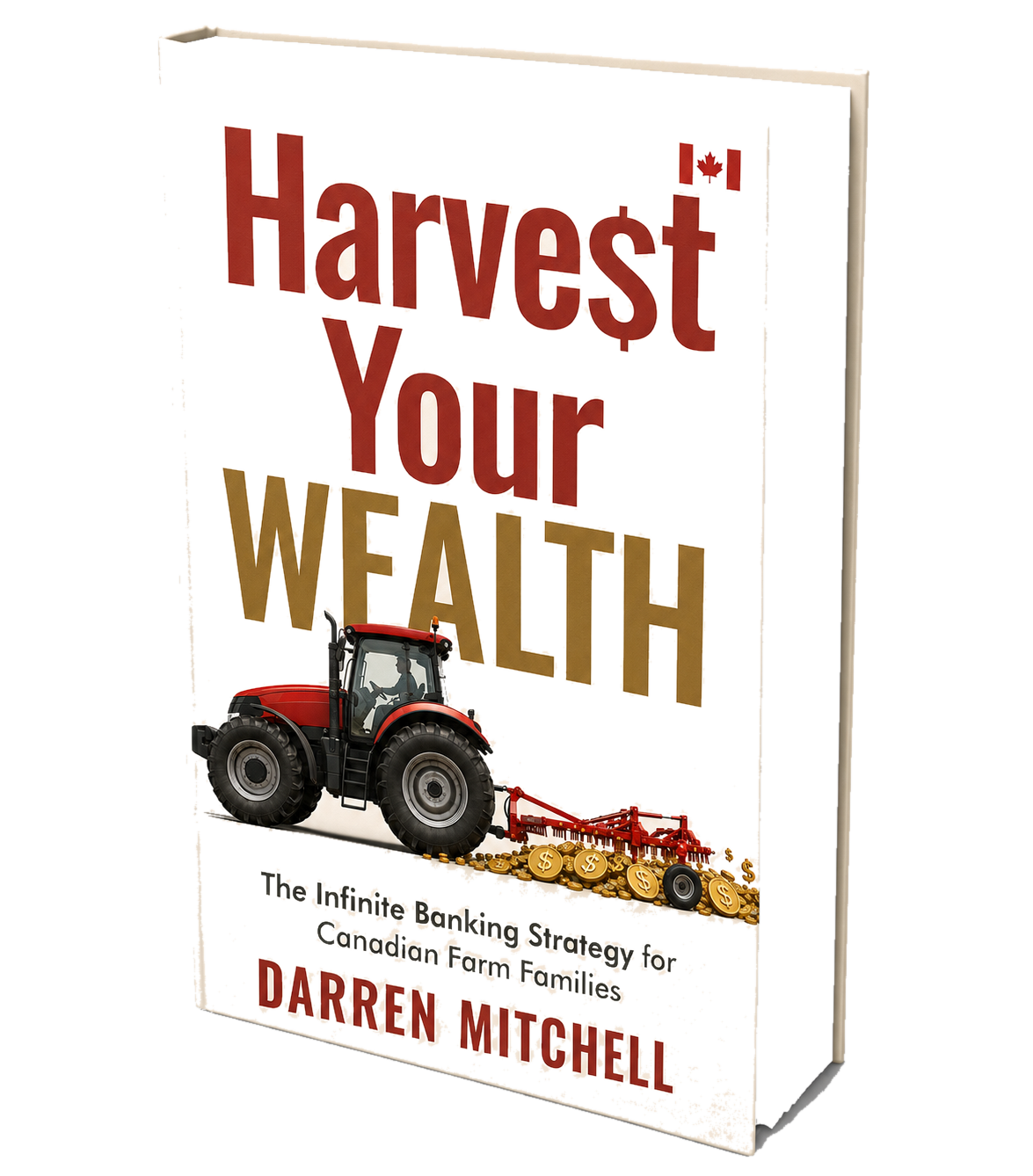 Harvest Your Wealth by Darren Mitchell